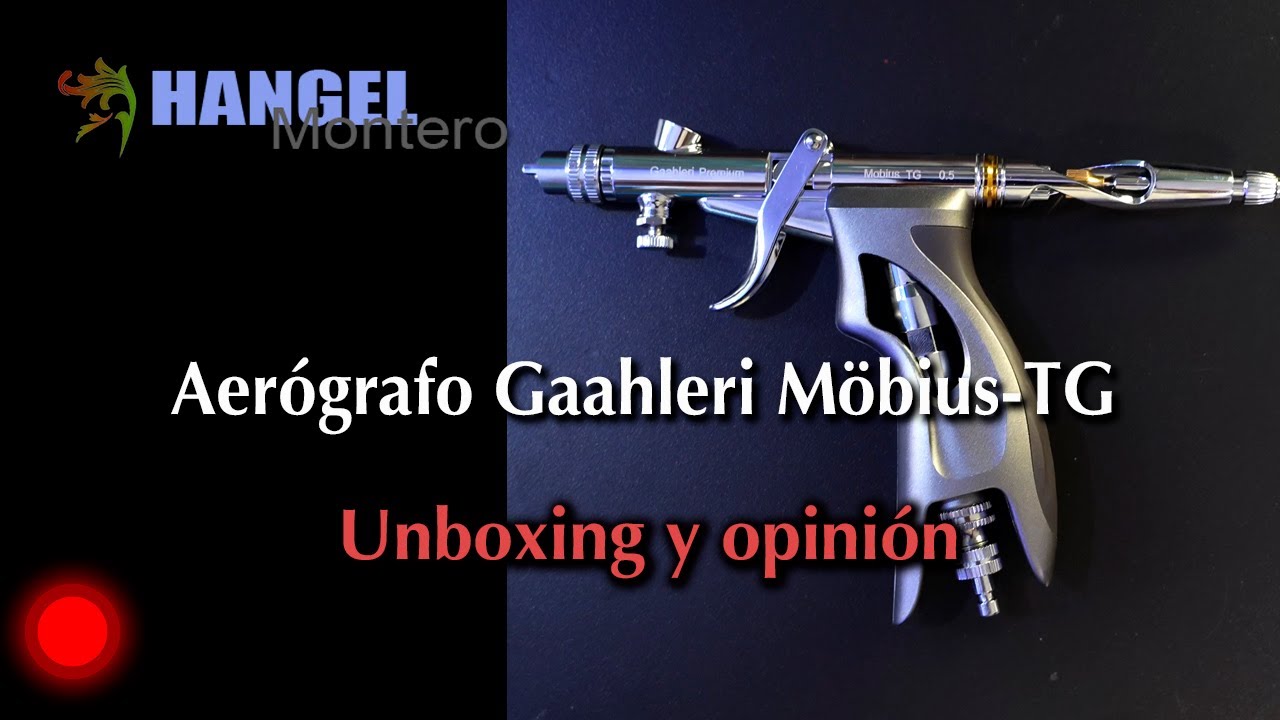 Aerógrafo Gaahleri Möbius-TG – Unboxing y opinión para aerografía artística