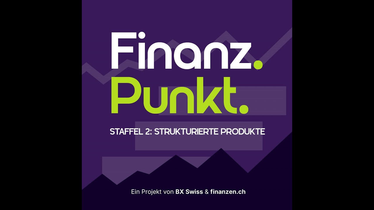 Struki Kompakt (2/7): Strukturierte Produkte erklärt – Anlage vs. Hebelprodukte in 15 Minuten