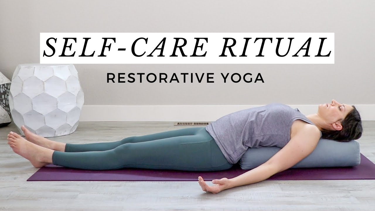 Restorative Yoga Self-Care Ritual: Breathe to Relax