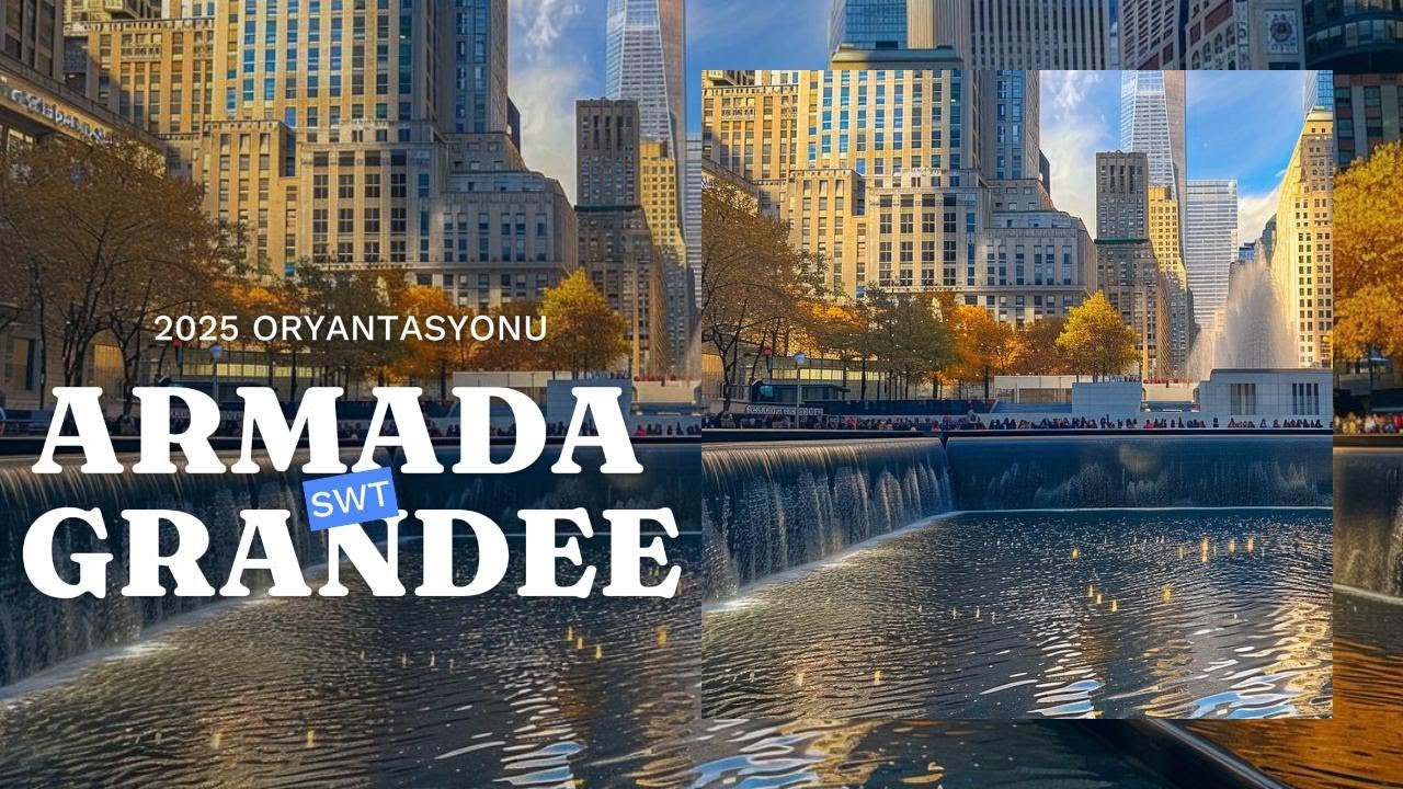 ARMADA GRANDEE 2025 SWT ORYANTASYONU