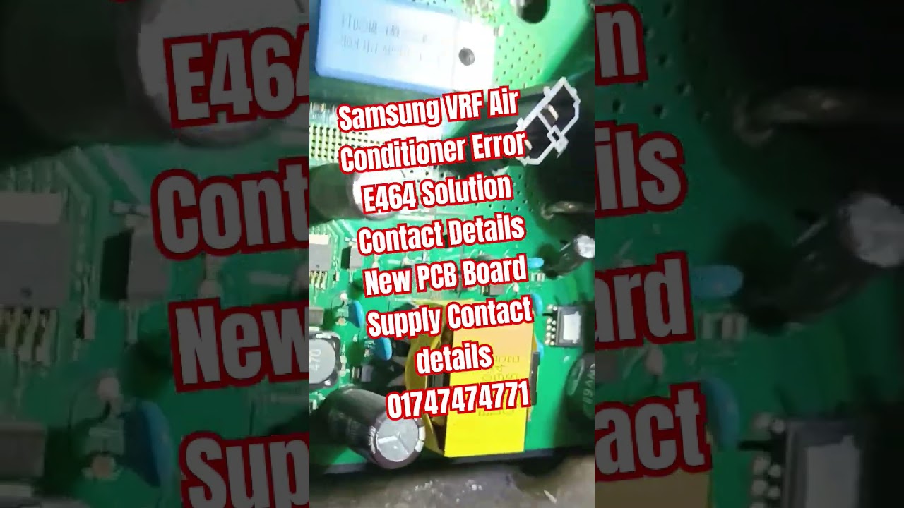 Samsung AC VRF Error E364 E364 Error Code Repair PCB Board Repair New PCB Board supply 01747474771
