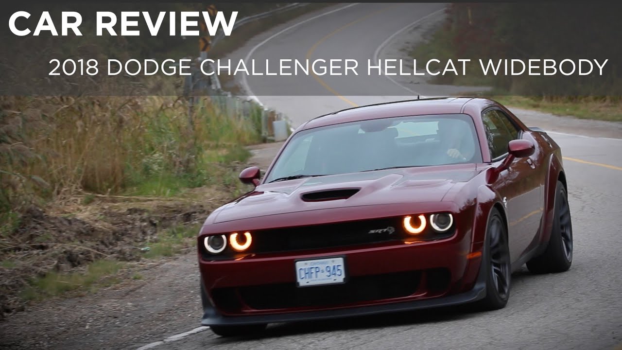 Car Review | 2018 Dodge Challenger Hellcat Widebody | Driving.ca