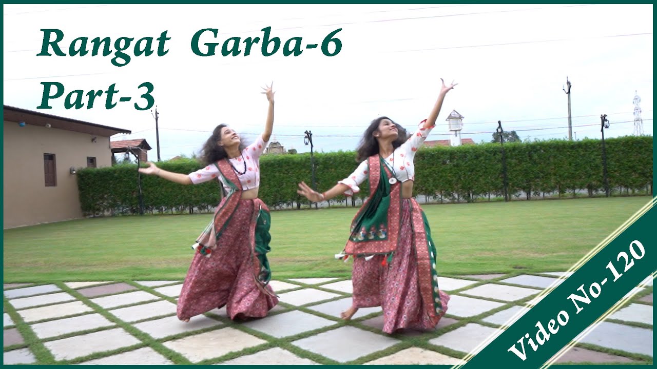 Rangat Garba Steps Tutorial Video Action No:6 Advance Course | Part-3 Video No :120
