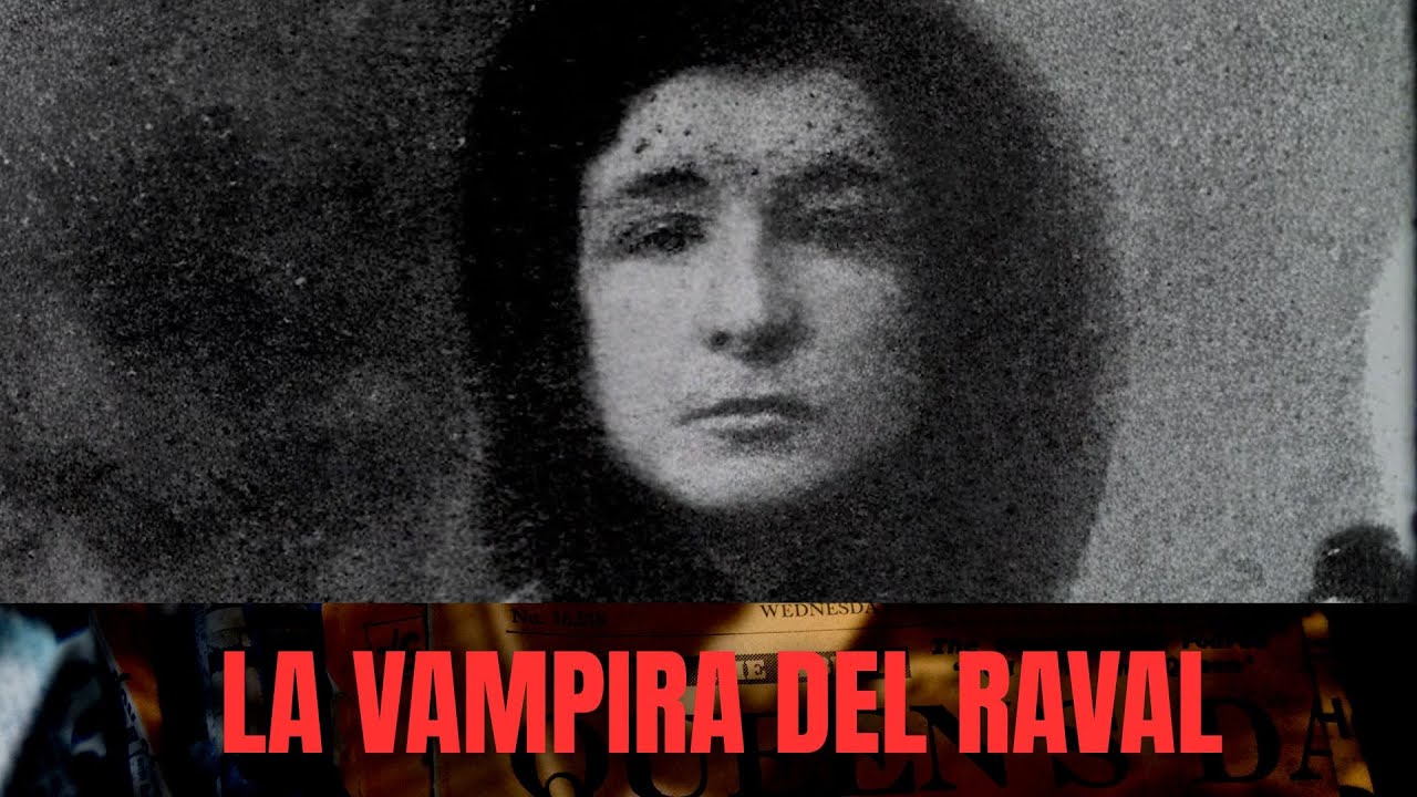 Els crims de la Vampira del Raval | BCN CONFIDENCIAL