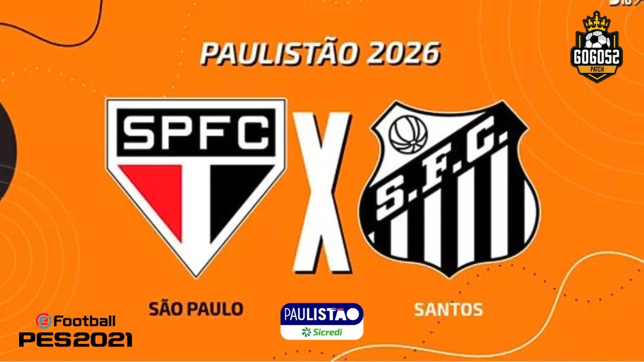 SÃO PAULO X SANTOS | CAMPEONATO PAULISTA 2026 SIMULAÇÃO REALISTA | GOGOZ PETCH PES 21!