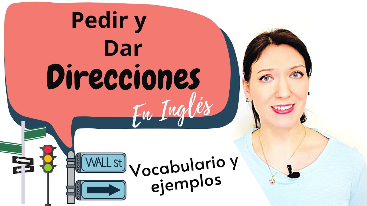 Cómo pedir y dar direcciones en inglés? + Vocabulario, ejemplos y diálogos.