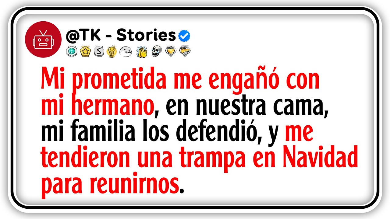 Mi prometida me engañó con mi hermano, en nuestra cama, mi familia los defendió, y me tendieron...