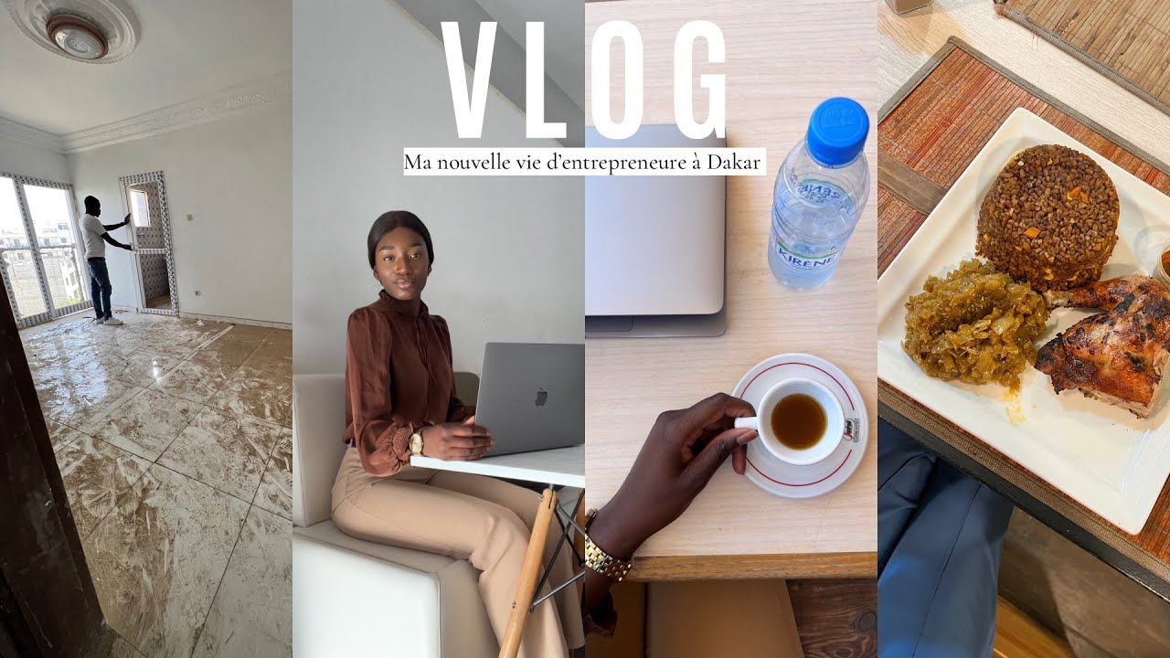 VLOG : RECHERCHES D'APPARTEMENT À DAKAR, POURQUOI MON ÉQUIPE EST BASÉE À DAKAR, SESSIONS DE TRAVAIL