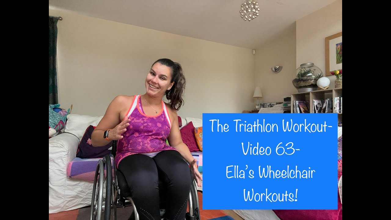 The Triathlon Workout!- Video 63- Ella's Wheelchair Workouts!