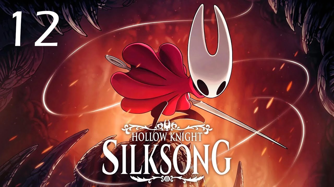Hollow Knight: Silksong - Let's Play - Episode 12