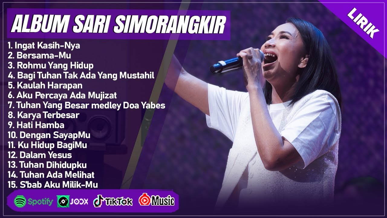 INGAT KASIHNYA - SARI SIMORANGKIR FULL ALBUM TERBAIK (LIRIK) | BERSAMAMU || LAGU ROHANI TERBARU 2025