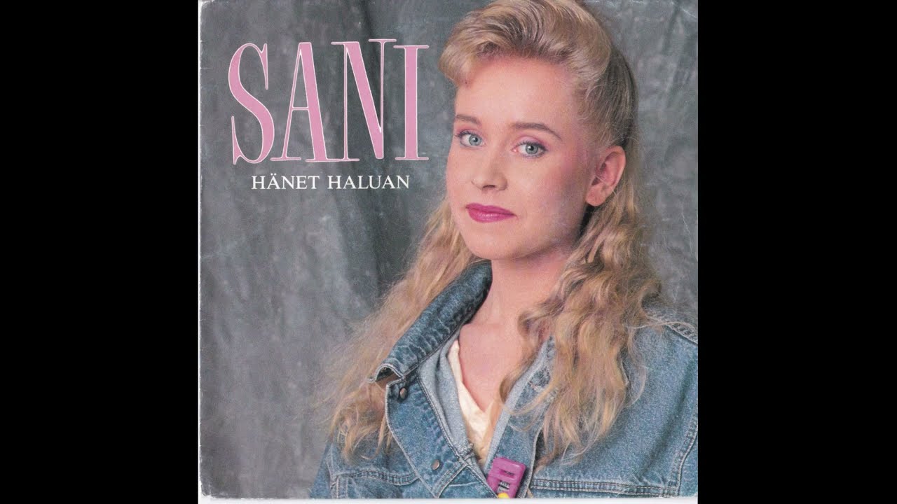 Sani - Hänet Haluan