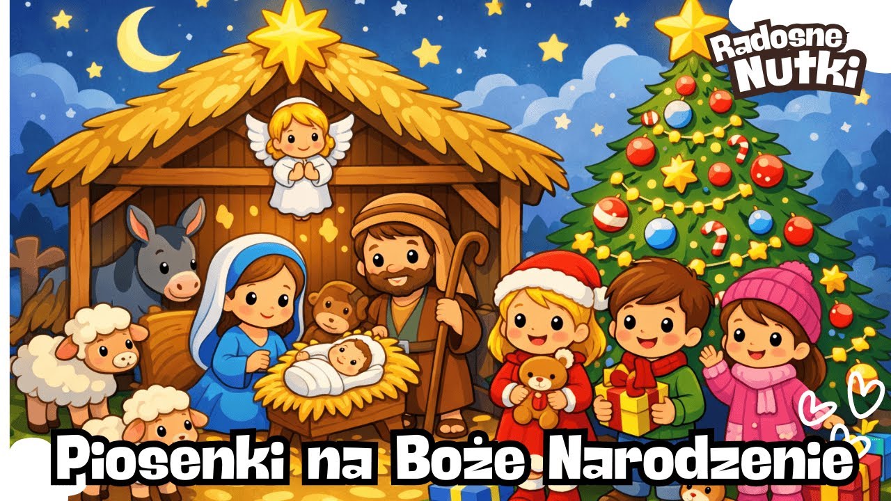 🎵 Radosne Nutki — Piosenki na Boże Narodzenia, Stajenka Choinka, Wigilia, Święta🎵