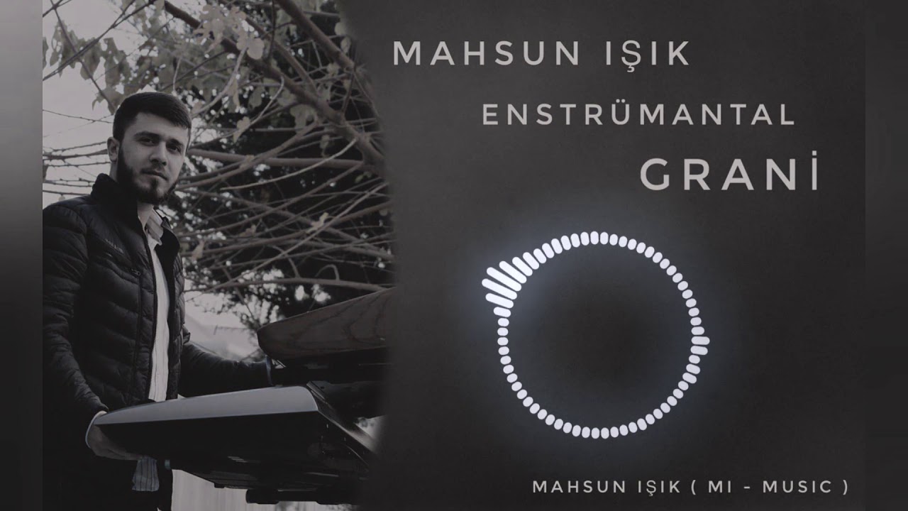 MAHSUN IŞIK - ENSTRÜMANTAL GRANİ 2020