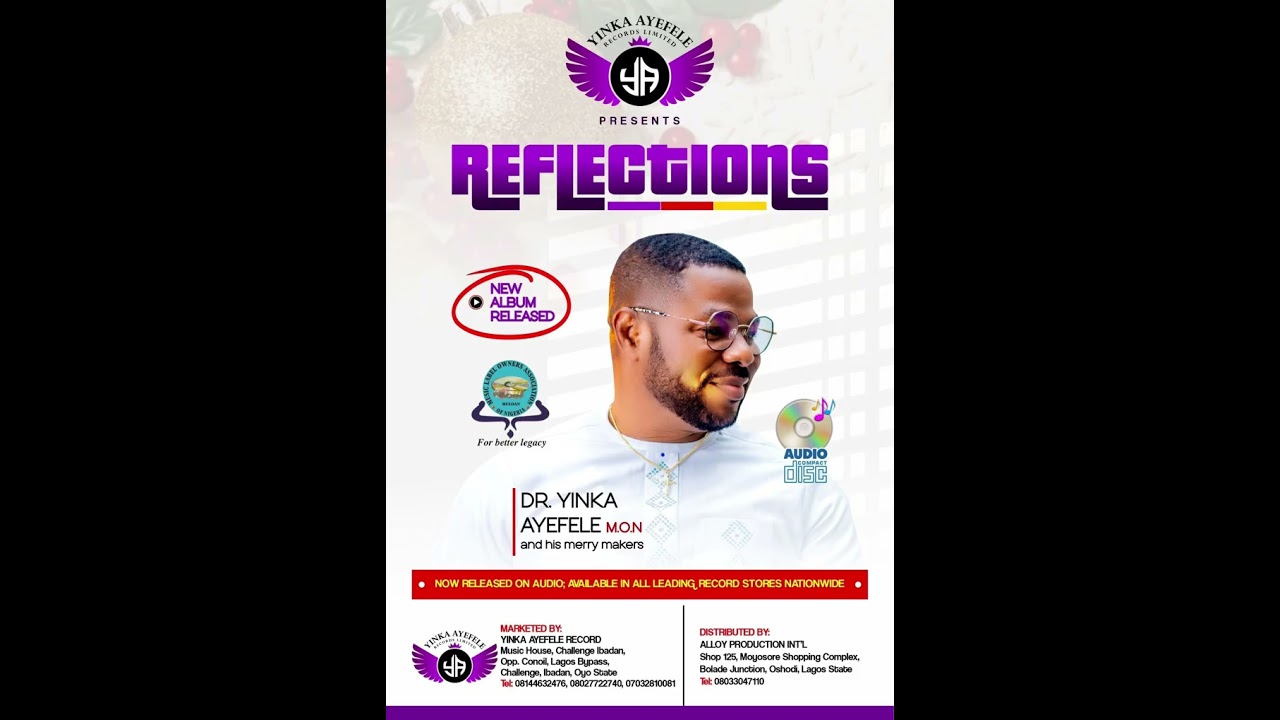 Yinka ayefele Reflections 1