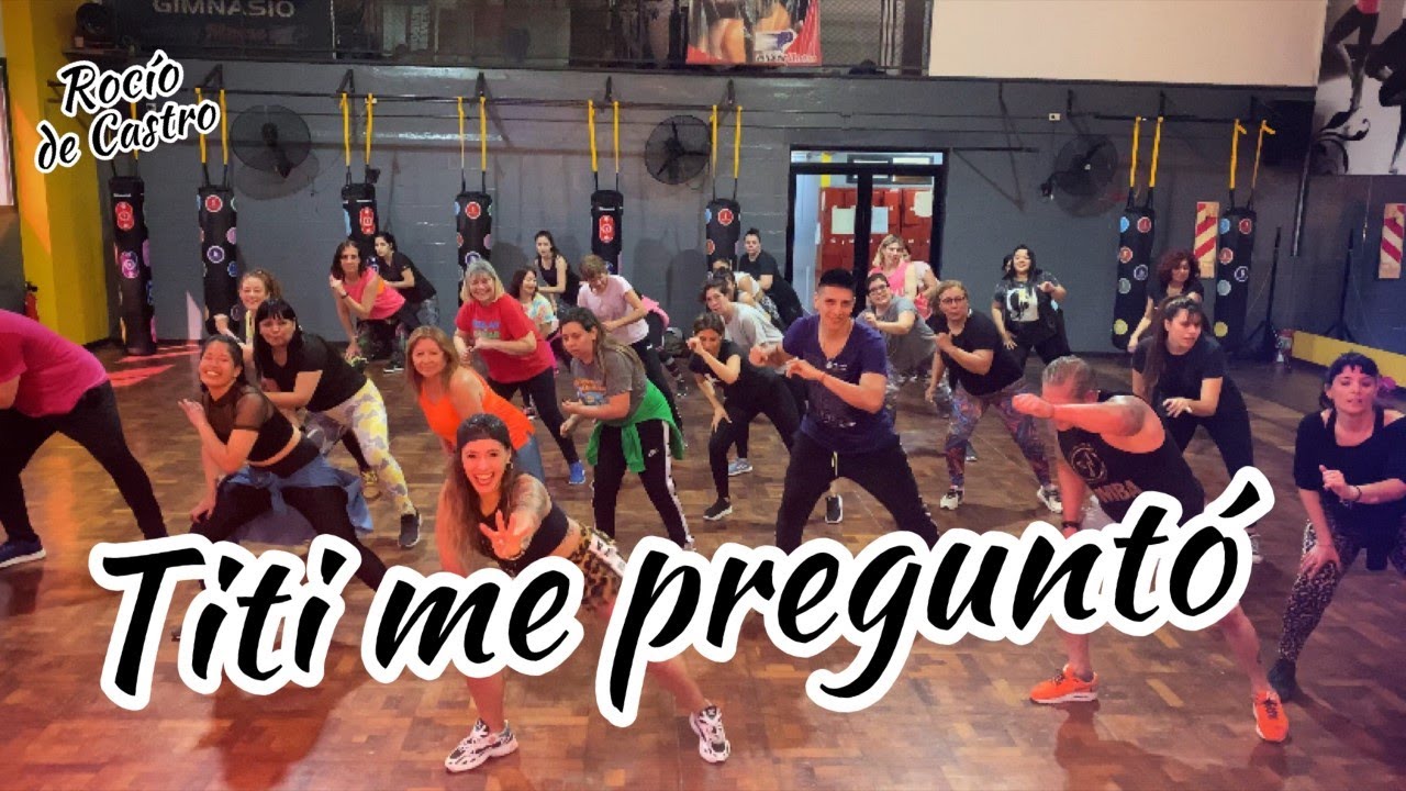 Titi me pregunt&oacute; - Bad Bunny // Zumba // Ro de Castro