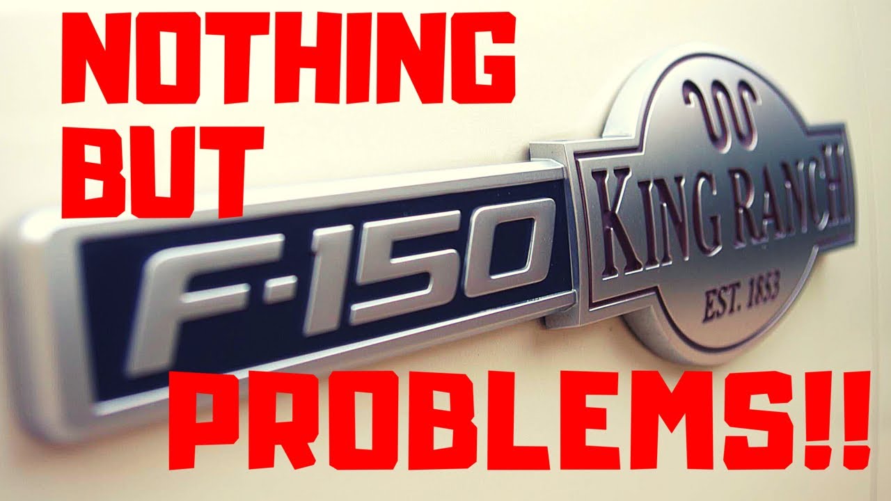 Here’s everything [BROKEN] on my 4x4 King Ranch Ford F-150