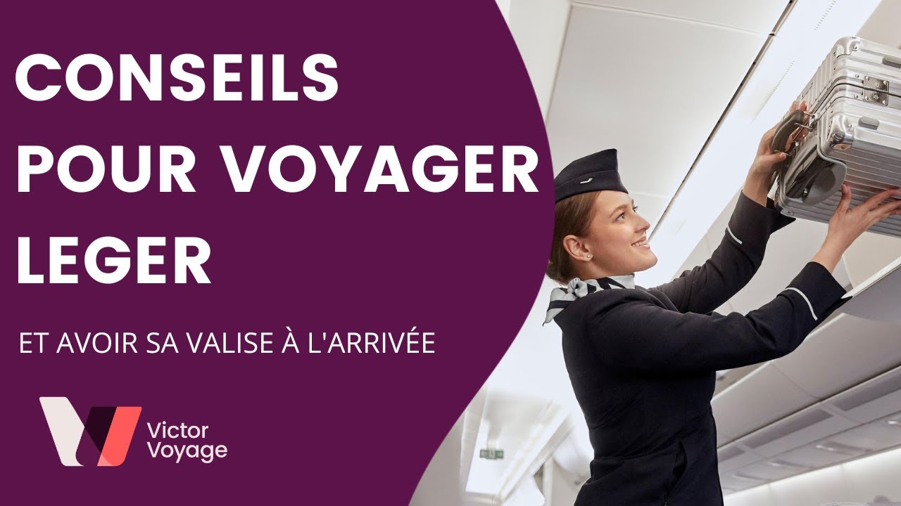 VOULEZ-VOUS ESSAYER DE VOYAGER LEGER? | Victor Voyage