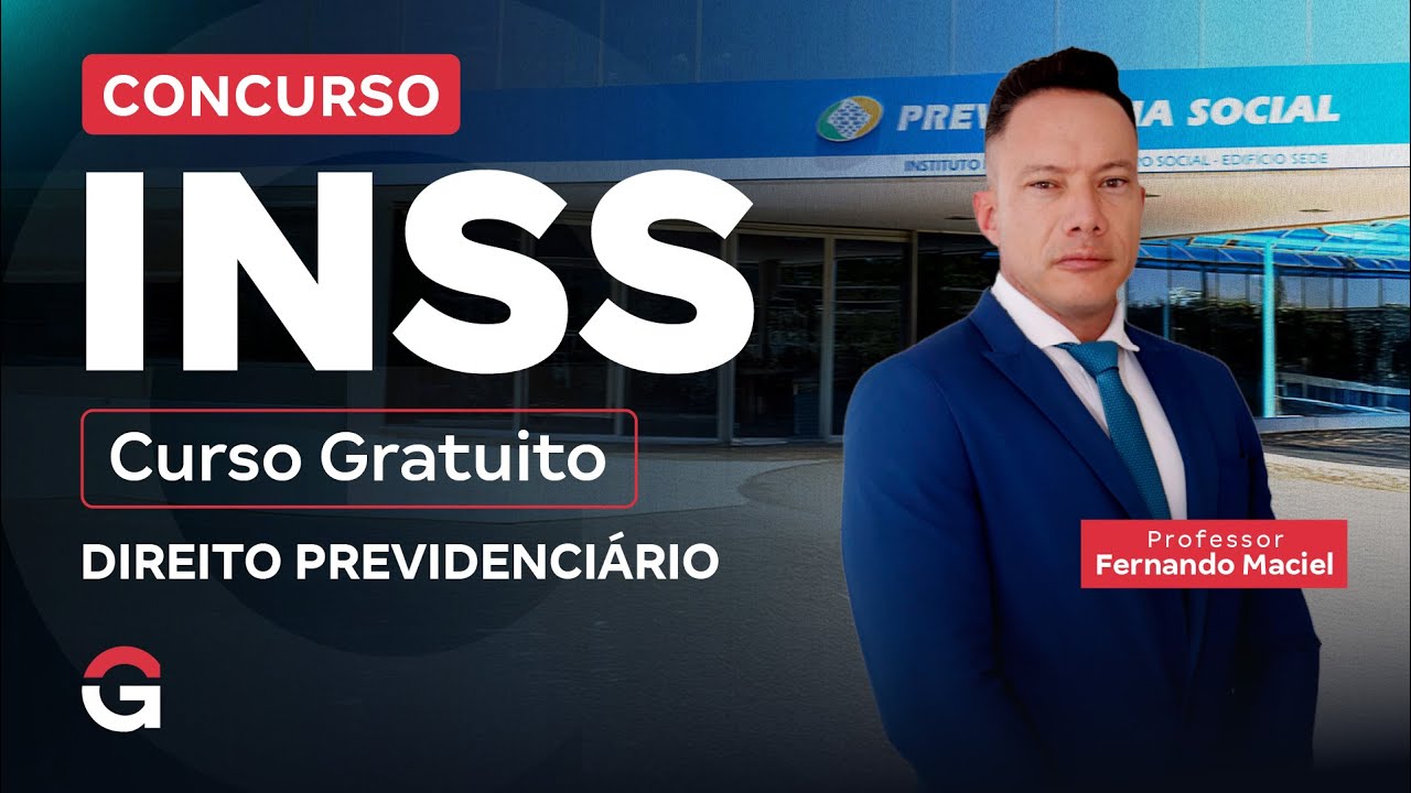 Concurso INSS: Curso Gratuito - Direito Previdenciário!
