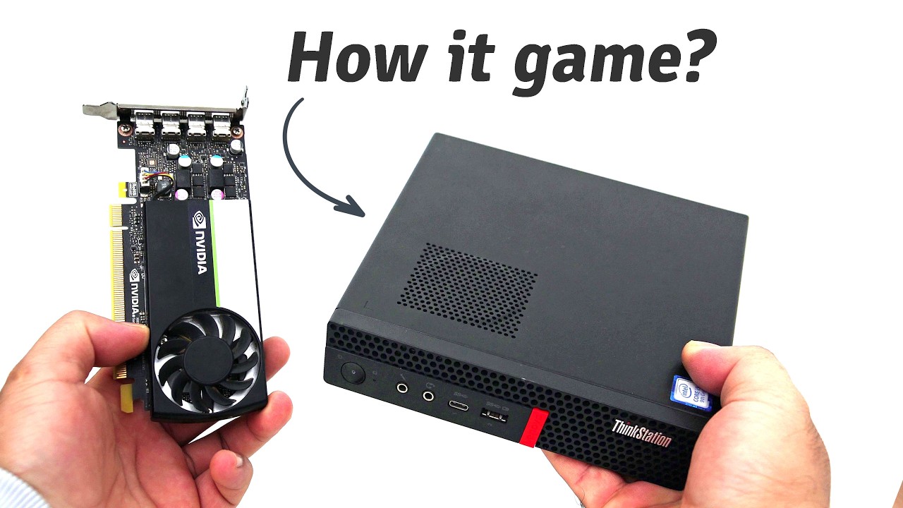Lenovo Tiny P330 + Nvidia T1000 upgrade, can it game?