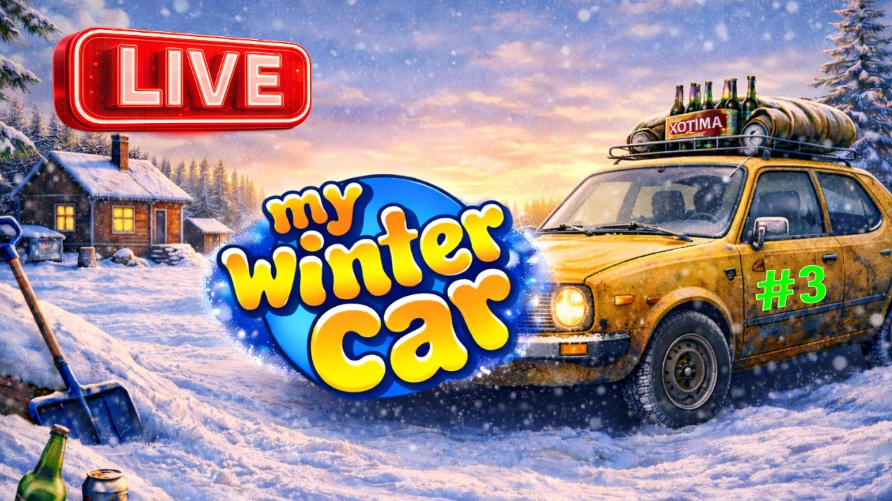 My Winter Car - LIVE Stream  #3
