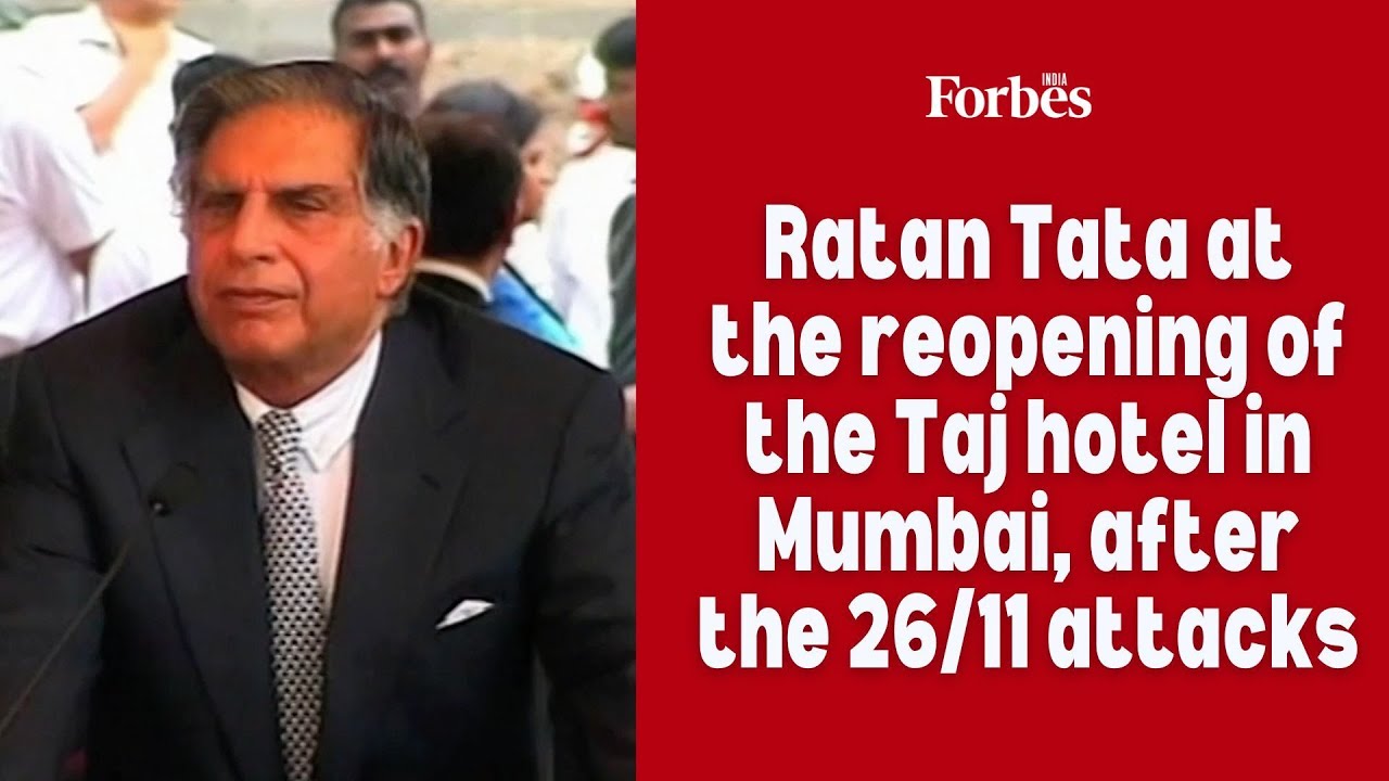 WATCH: Ratan Tata at the reopening of the Taj hotel in Mumbai, after the 26/11 attacks
