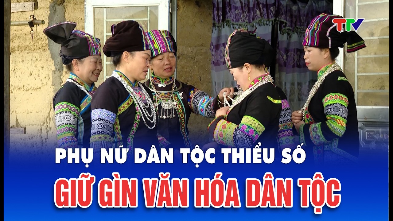 Phụ nữ dân tộc thiểu số giữ gìn văn hóa dân tộc