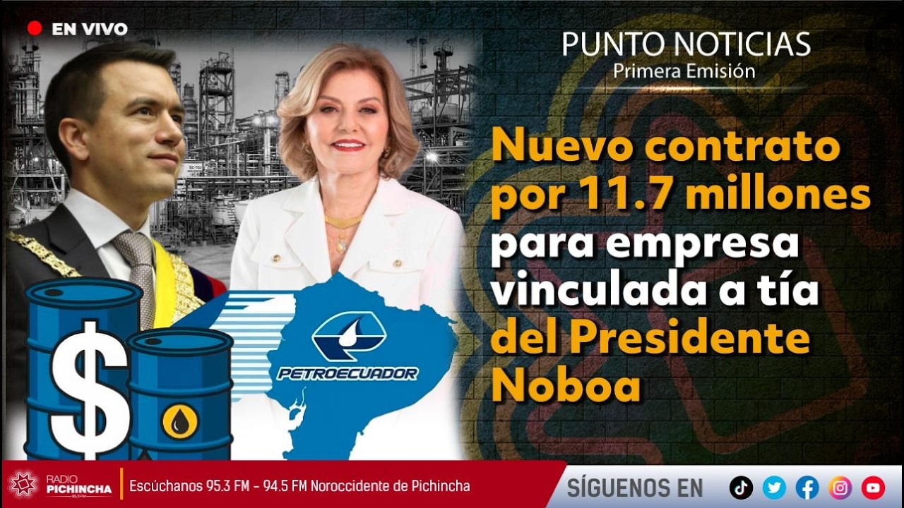 🔴 #EnVIVO | Nuevo contrato por 11.7 millones para empresa vinculada a tía del Presidente Noboa