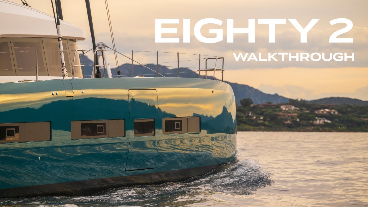 EIGHTY 2 – Walkthrough of the New Lagoon Catamaran