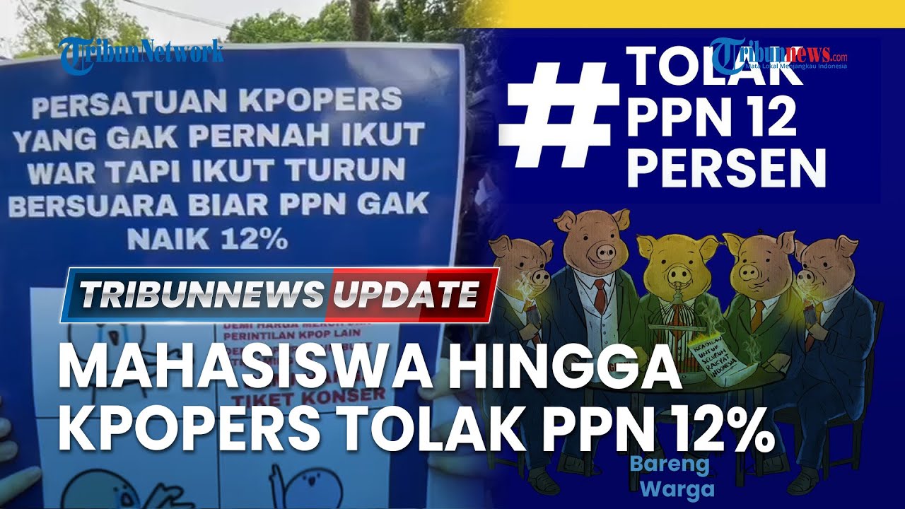 🔴 LIVE: Aksi Demo Tolak PPN 12 Persen di Istana Merdeka, Diikuti Mahasiswa hingga K-Popers