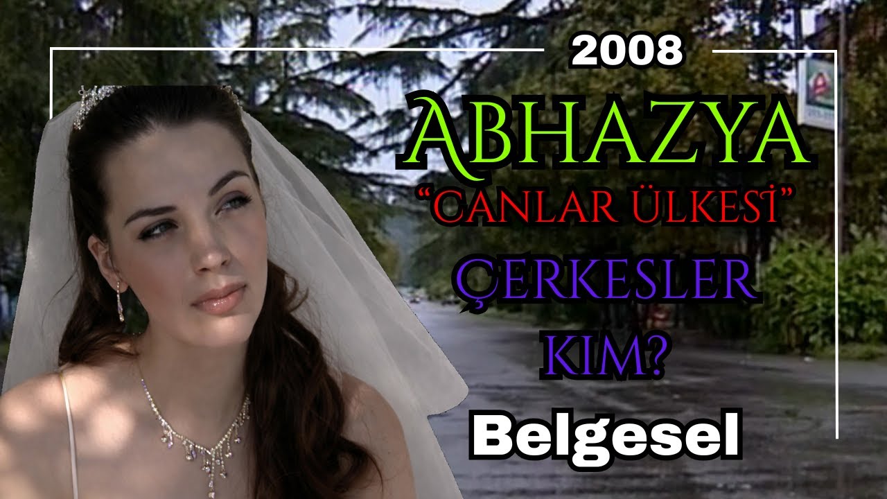 Çerkeslerin Kökeni Neresi? Abhazya Belgeseli