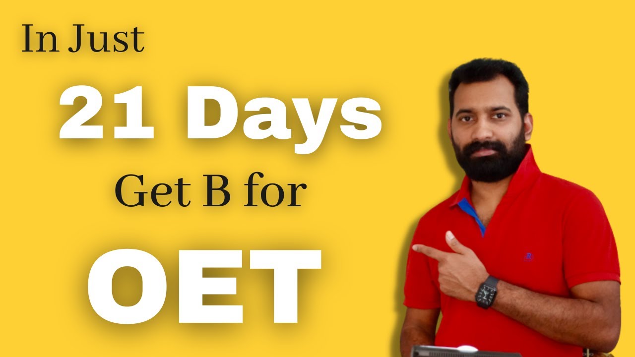 Get B for OET in Just 21 days 