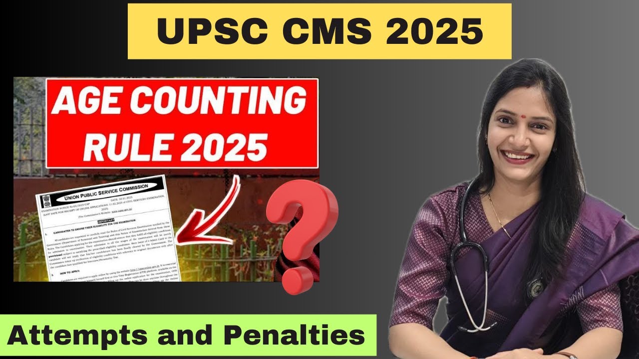 &ldquo;UPSC CMS 2025 Explained: Seat Leaving Penalty, Age Criteria & Attempt Limits&rdquo;  #upsccms