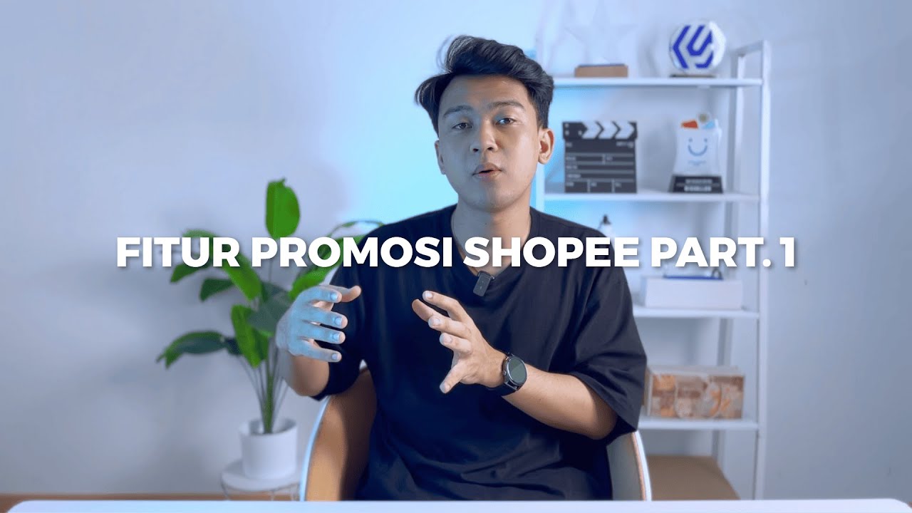 Fitur Promosi Shopee Part. 1