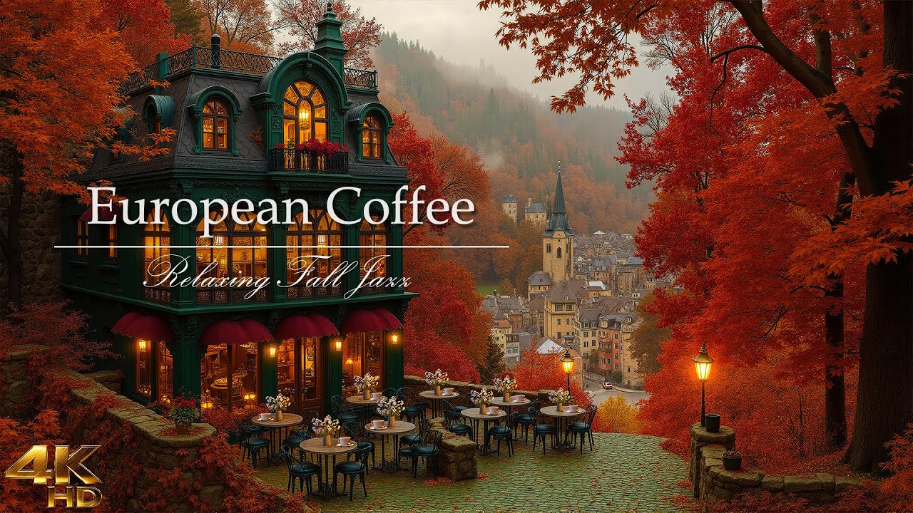 Autumn Jazz At Romantic European Cafe | Soft Jazz Music With Village Ambience For Study, Reflection
