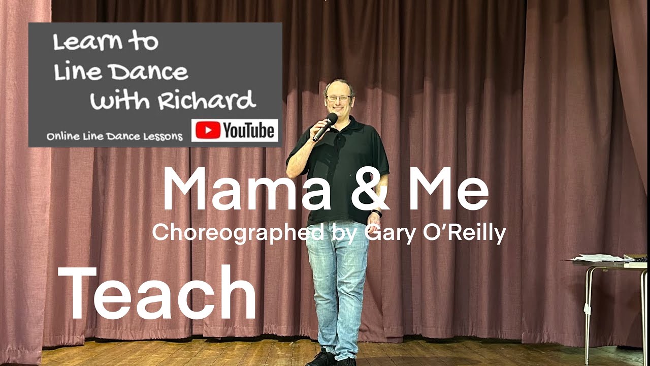 IMPROVER LINE DANCE LESSON 41 - Mama & Me - Part 1 - Full Teach