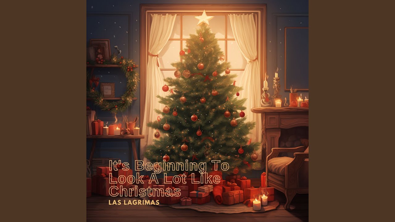 It's Beginning To Look A Lot Like Christmas