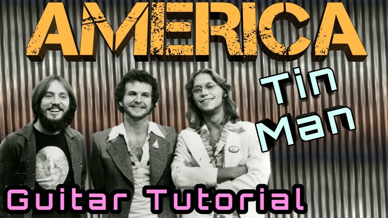 Tin Man....America...Guitar Tutorial
