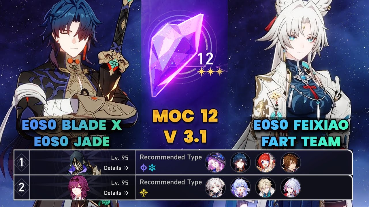 E0S0 Blade x Jade & E0S0 Feixiao FART Team | New MOC12 | 3 Stars | HSR | V3.1  |