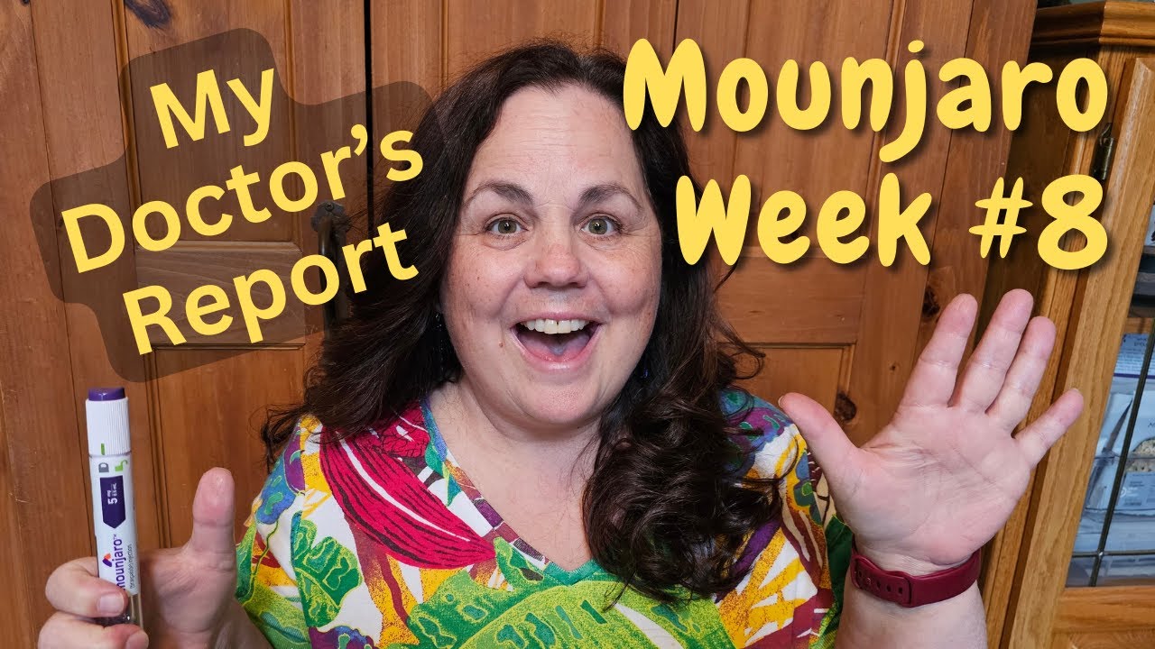 Week #8 Mounjaro Monday: Doctor's Report!