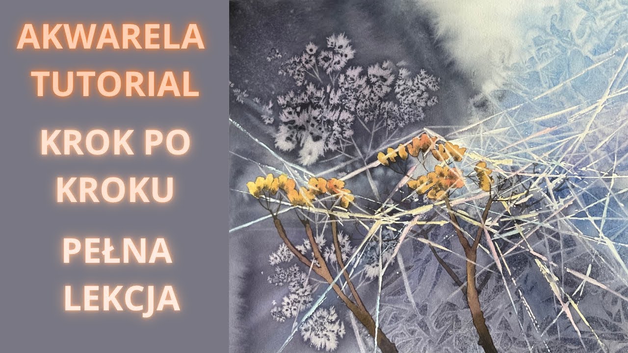 AKWARELA TUTORIAL | PEŁNA LEKCJA | BABIE LATO | JAK MALOWAĆ AKWARELA