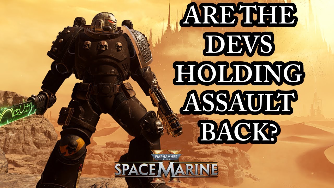 БОЯТСЯ ЛИ РАЗРАБОТЧИКИ ИСПРАВЛЯТЬ ASSAULT? (Обсуждение Space Marine 2) Патч 10.3