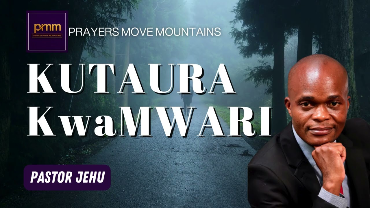 Kutaura KwaMwari by Pastor Jehu