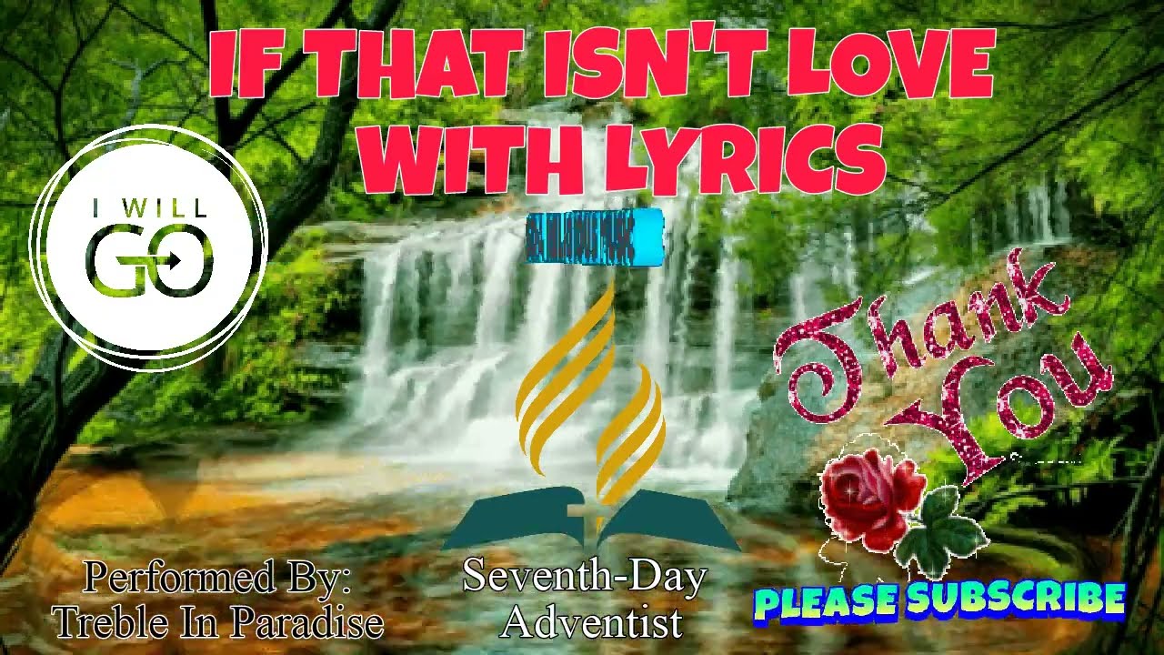 TREBLE IN PARADISE -  IF THAT ISN'T LOVE | WITH LYRICS