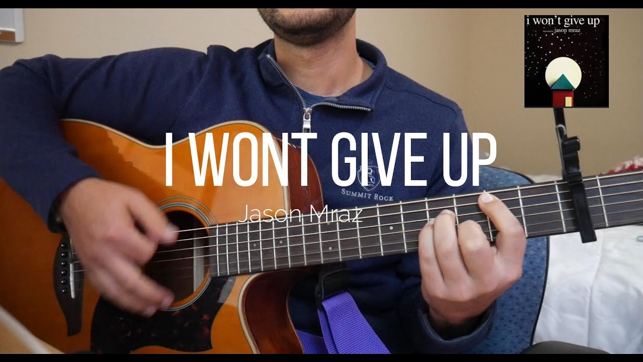 I Won’t Give Up – Jason Mraz | Easy Guitar Tutorial for Beginners