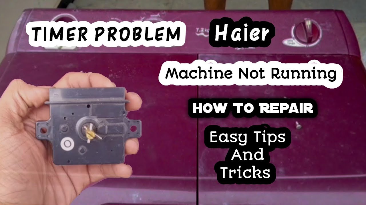 🪛🔧HAIER SEMI AUTOMATIC MACHINE NOT RUN HOW TO REPAIR🧰