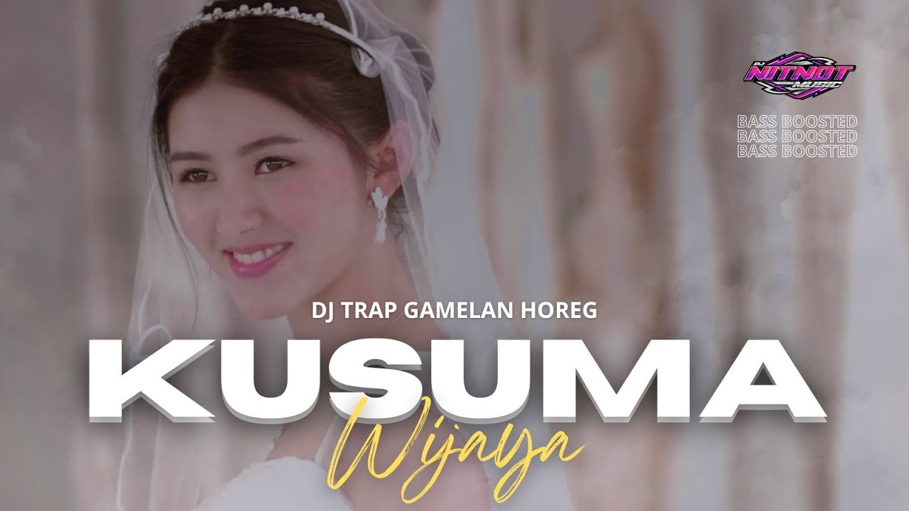 DJ TRAP KUSUMA WIJAYA GAMELAN SLOWBASS ADEM