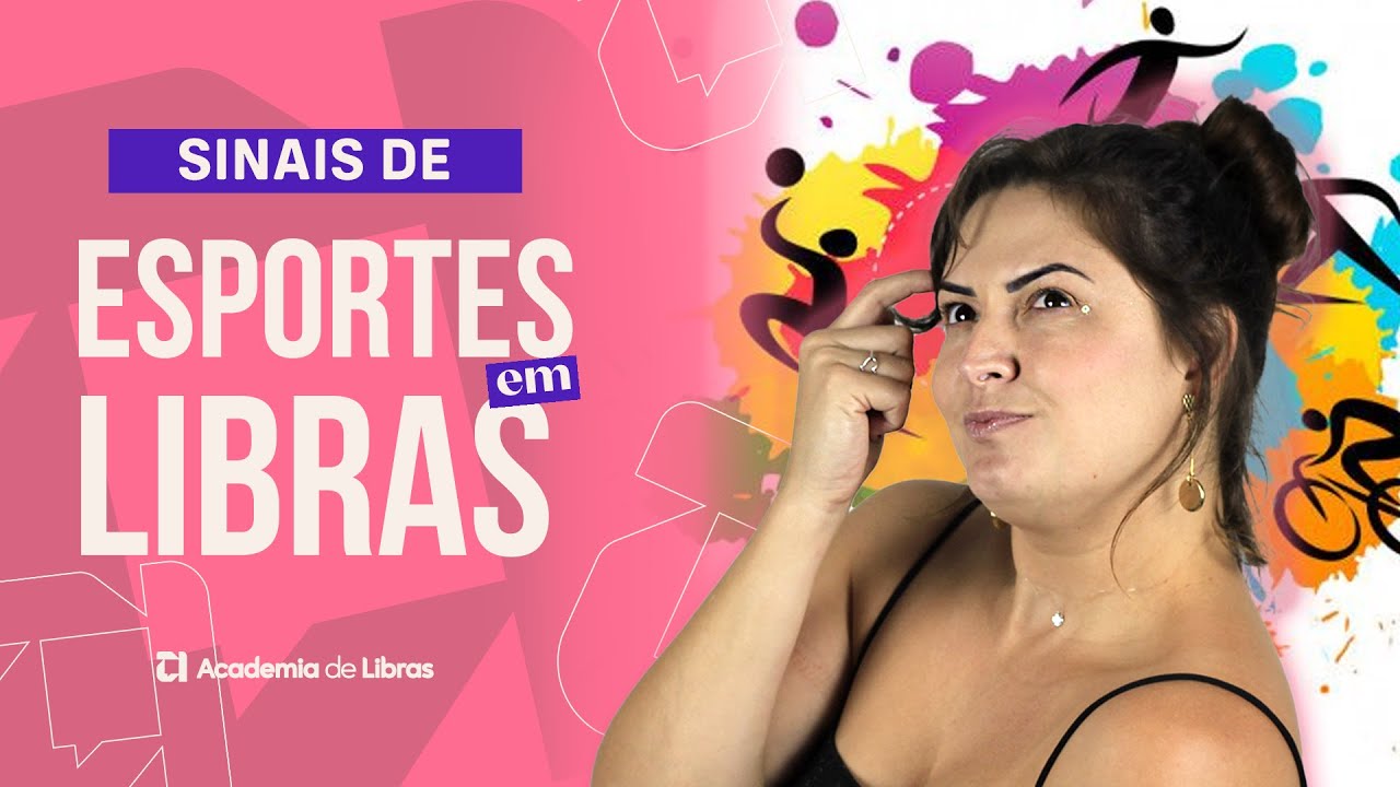 SINAIS DE ESPORTES EM LIBRAS | LÍNGUA DE SINAIS - INICIANTES