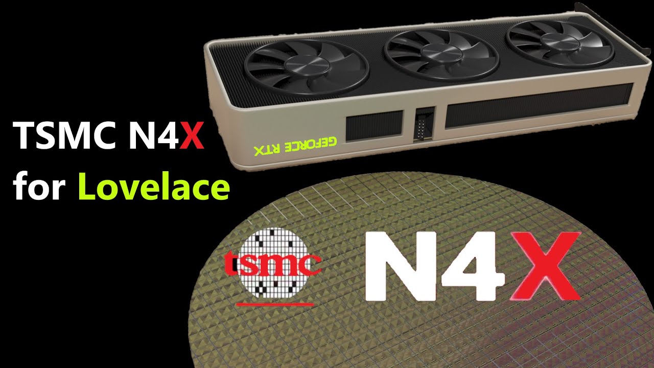 Lovelace on TSMC N4X: Can Nvidia TRIPLE Ampere with this Custom Node?