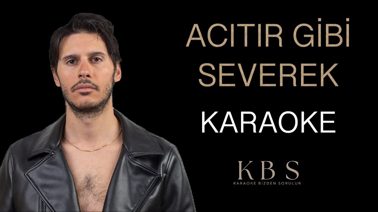 Can Ozan - Acıtır gibi severek | (Kaliteli Akustik Karaoke)